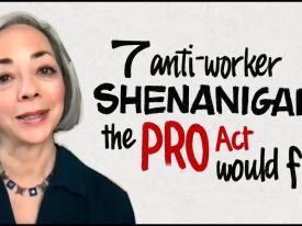 7 Anti-Union Shenanigans the PRO Act Would Fix